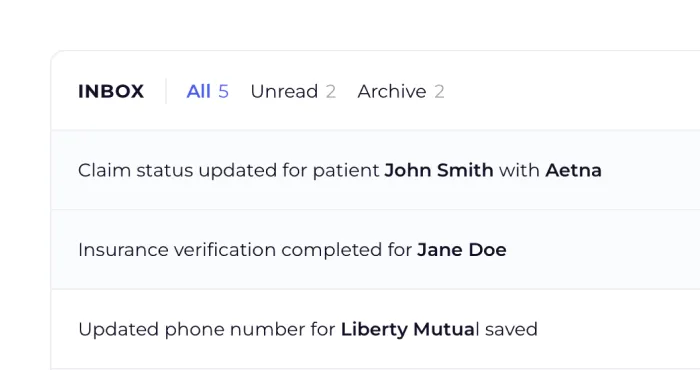Inbox of call updates such as claim status and insurance verification