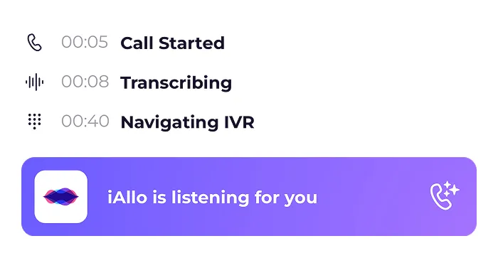 iAllo call log showing the call started, transcribing and navigating the phone menu, with “iAllo is listening for you”
